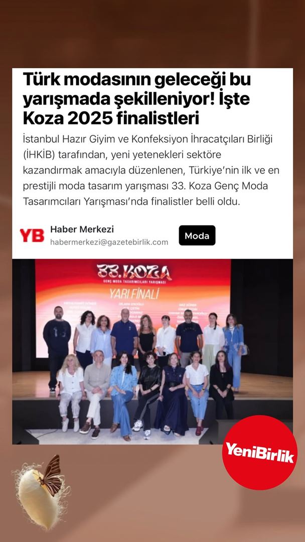 Türk Modasının Geleceği Bu Yarışmada Şekilleniyor! İşte Koza 2025 Finalistleri