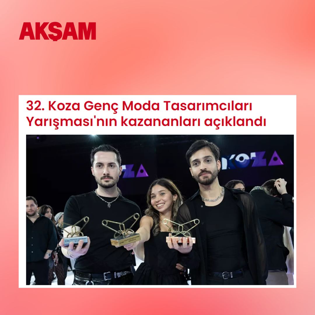 Akşam - 32. Koza Genç Moda Tasarımcıları Yarışması'nın kazananları açıklandı