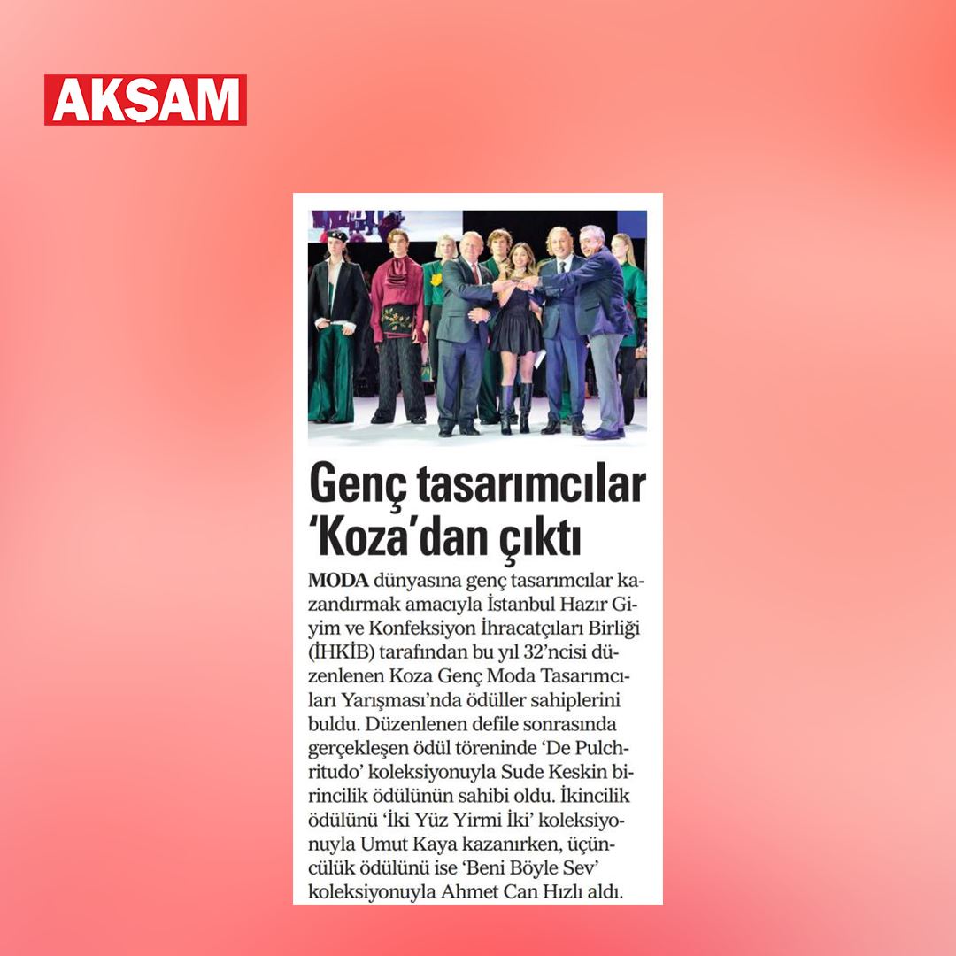 Akşam - Genç Tasarımcılar Kozadan Çıktı