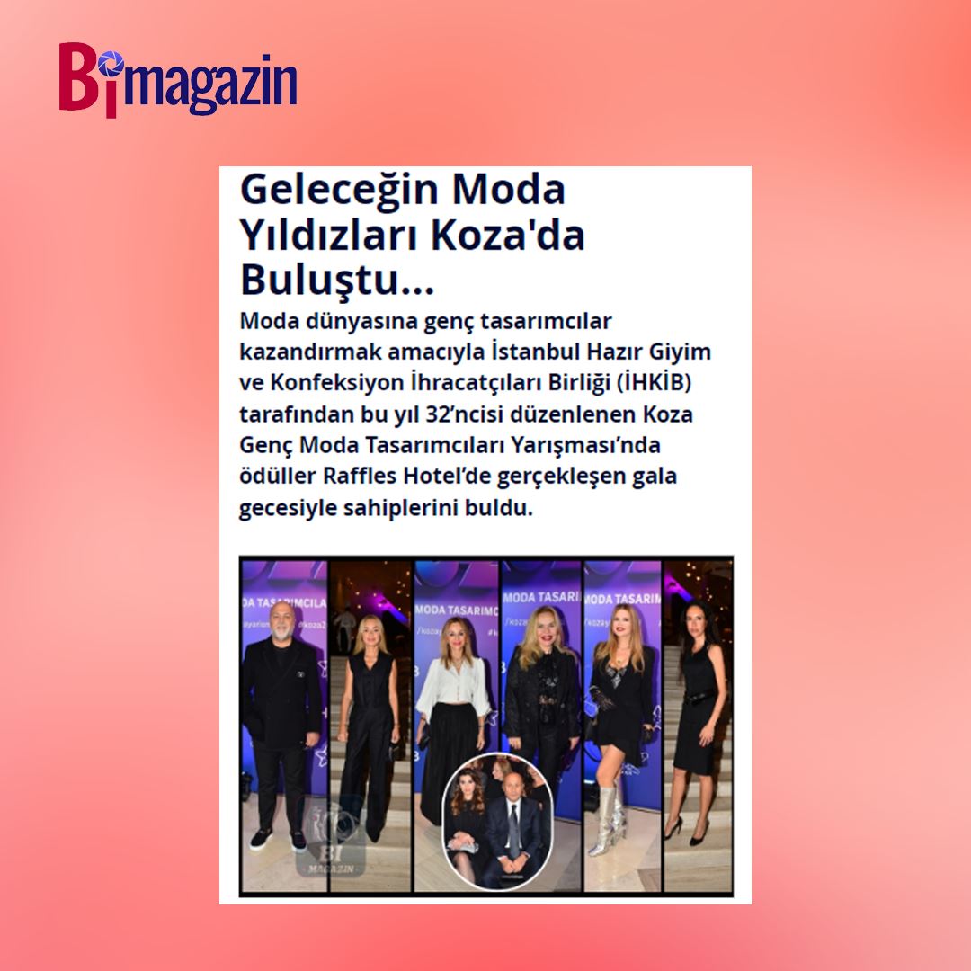 Bi Magazin - Geleceğin Moda Yıldızları Koza'da Buluştu...